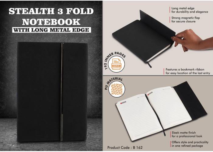 B162 – Stealth 3 Fold Notebook With Long Metal Edge