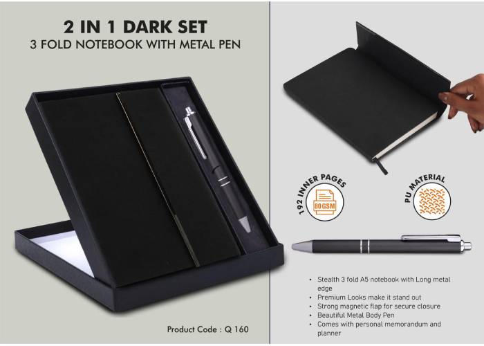 Q160 – 2 in 1 Dark Set: 3 fold Notebook with Metal Pen